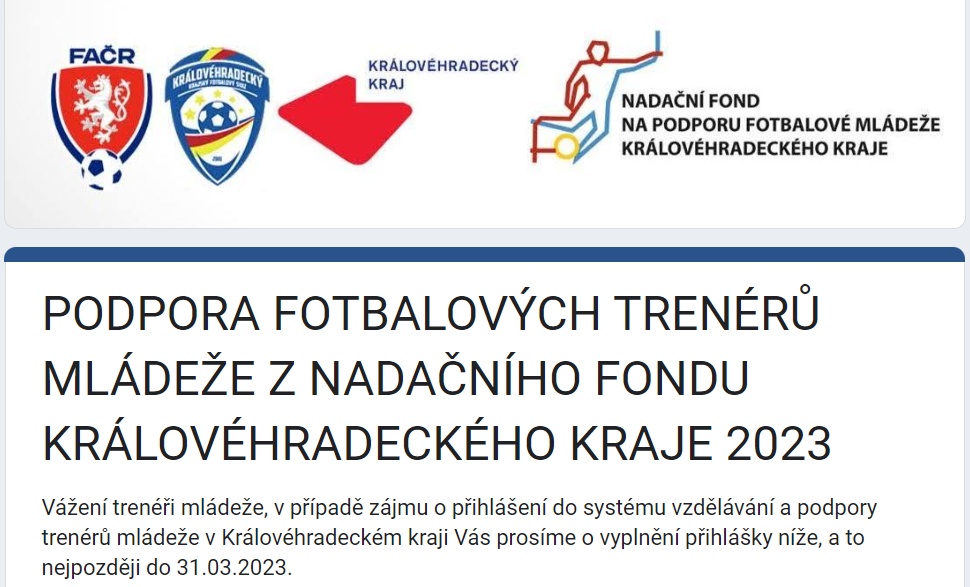 PROGRAM FINANČNÍ PODPORY NADAČNÍHO FONDU KRÁLOVÉHRADECKÉHO KRAJE PRO TRENÉRY MLÁDEŽE, PŘIHLÁŠKY DO KONCE BŘEZNA!!!