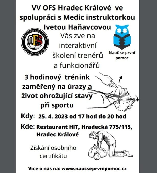 Seminář první pomoc – Hradec Králové 25. 4. 2023, Lovčice 16. 5. 2023 pozvánky a v příloze informace a pokyny k přihlášení